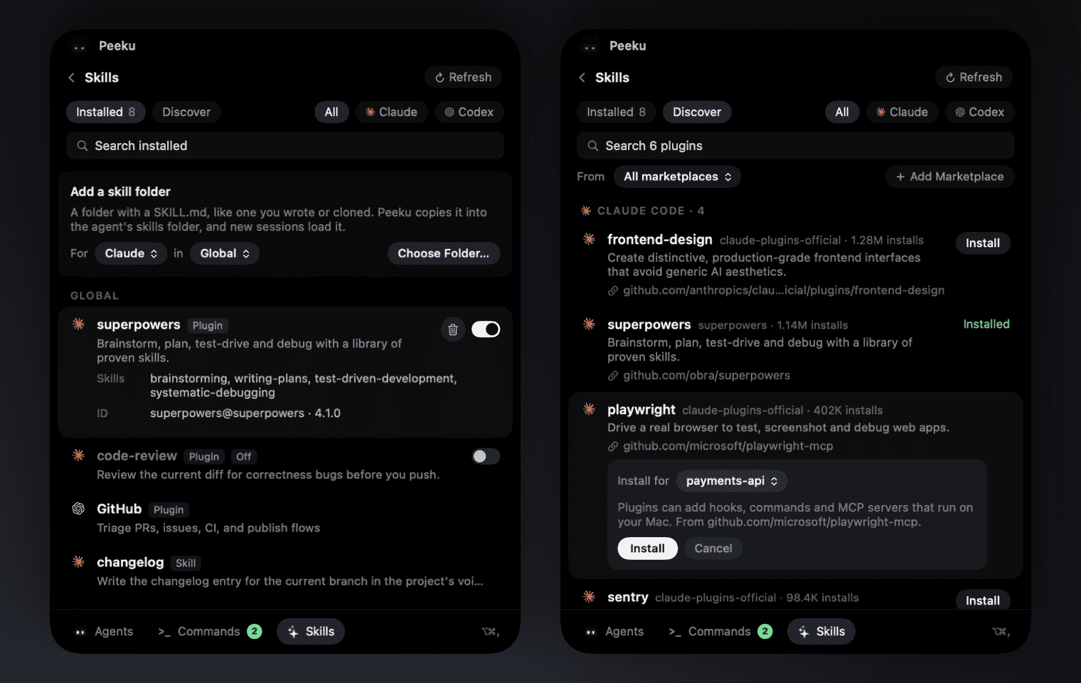 Skills in two panels. Installed: a panel to add a skill folder for Claude globally, superpowers expanded with its four skills and a switch, code-review turned off, GitHub for Codex and a changelog skill. Discover: marketplace plugins with install counts and GitHub links, and playwright asking to install for the payments-api project